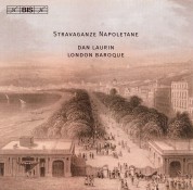 Dan Laurin, London Baroque: Stravaganze Napoletane - Music for baroque topluluk - CD
