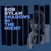 Bob Dylan: Shadows In The Night - Plak