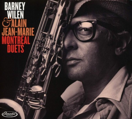 Barney Wilen, Alain Jean-Marie: Montreal Duets - CD