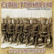 Hasan Mutlucan: Cephe Türküleri - CD