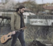 Turan Ustabaş: İgzali-Na - CD
