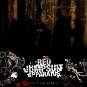 Red Jumpsuit Apparatus: Don't You Fake It - CD