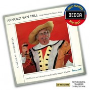 Arnold Van Mill - Sings Favourite Opera Arias - CD