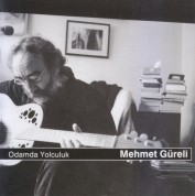 Mehmet Güreli: Odamda Yolculuk - CD