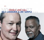 Nils Landgren, Joe Sample: Creole Love Call - Plak