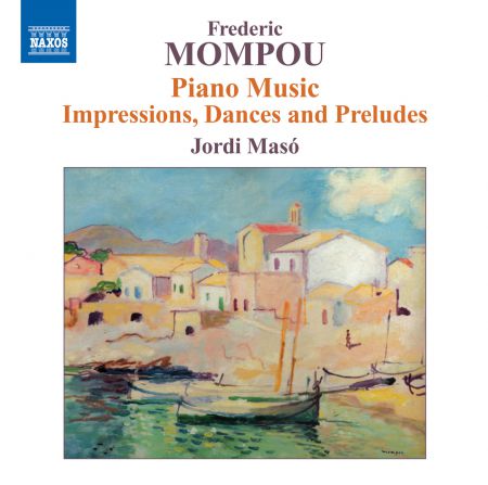 Jordi Masó: Mompou: Piano Music, Vol. 6 - CD
