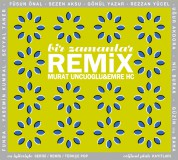 Çeşitli Sanatçılar: Bir Zamanlar Remix - CD