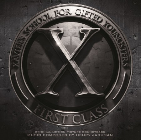 Henry Jackman: X-Men: First Class.. (Soundtrack) - Plak