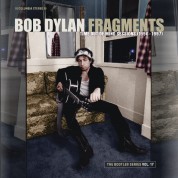 Bob Dylan: Fragments: Time Out Of Mind Sessions (1996 - 1997): The Bootleg Series Vol. 17 - Plak