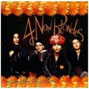 4 Non Blondes: Bigger, Better, Faster, More! - CD