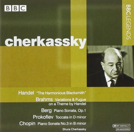 Shura Cherkassky: Handel, Brahms, Berg, Prokofiev, Chopin - CD