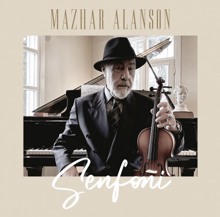 Mazhar Alanson: Senfoni - Plak