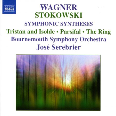 José Serebrier: Wagner: Symphonic Syntheses by Stokowski - CD