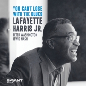 Lafayette Harris: You Can't Lose with the Blues - CD