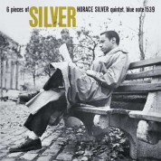 Horace Silver: 6 Pieces Of Silver - Plak