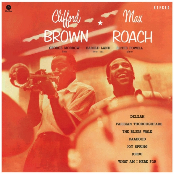 Clifford Brown, Max Roach - Clifford Brown & Max Roach
