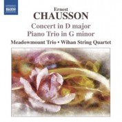 Meadowmount Trio: Chausson: Concert in D major - Piano Trio in G minor - CD