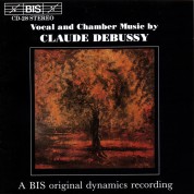 Gunilla von Bahr, Arve Tellefsen, Hans Pålsson: Debussy: Vocal and Chamber Music - CD