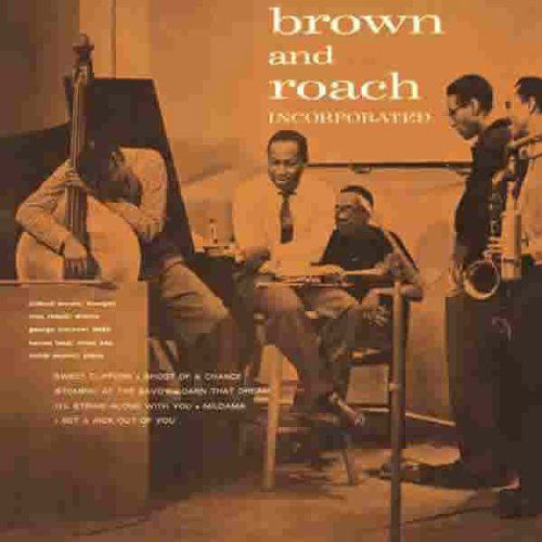 Clifford Brown, Max Roach - Incorporated