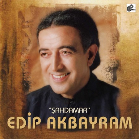 Edip Akbayram: Şahdamar - Plak