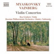 Ilya Grubert: Miaskovsky: Violin Concerto in D Minor / Vainberg: Violin Concerto in G Minor - CD