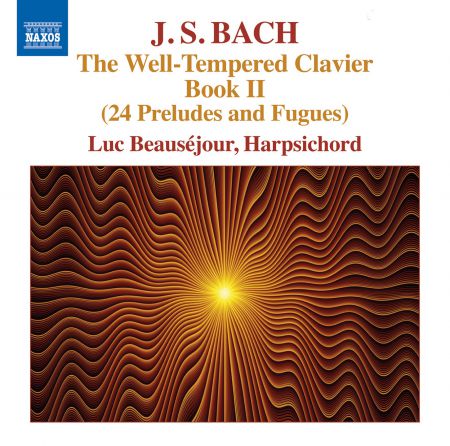 Luc Beauséjour: J.S. Bach: The Well-Tempered Clavier, Book 2 - CD