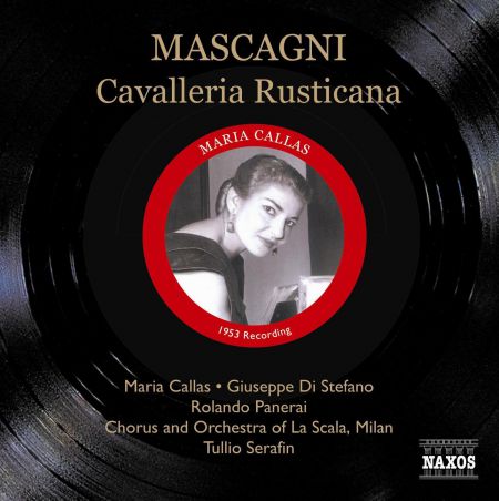 Mascagni: Cavalleria Rusticana (Callas, Di Stefano, Serafin) (1953) - CD