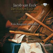 Erik Bosgraaf: Van Eyck: Der Fluyten Lust Hof - CD