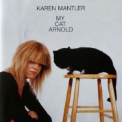 Karen Mantler: My Cat Arnold - CD