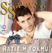 Sedat Sayan: Hatırın Yok mu - CD