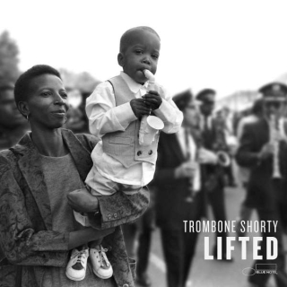 Trombone Shorty: Lifted - CD