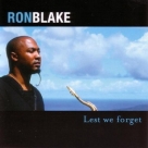 Ron Blake: Lest we forget - CD Foto #1