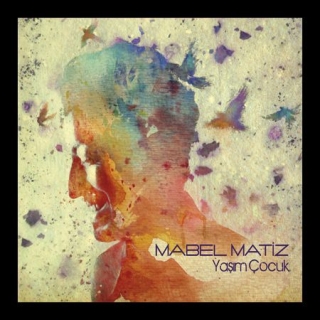 Mabel Matiz: Yaşım Çocuk - CD