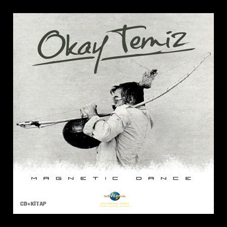 Okay Temiz: Magnetic Dance - CD