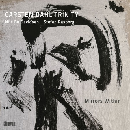 Carsten Dahl Trinity: Mirrors Within - Plak