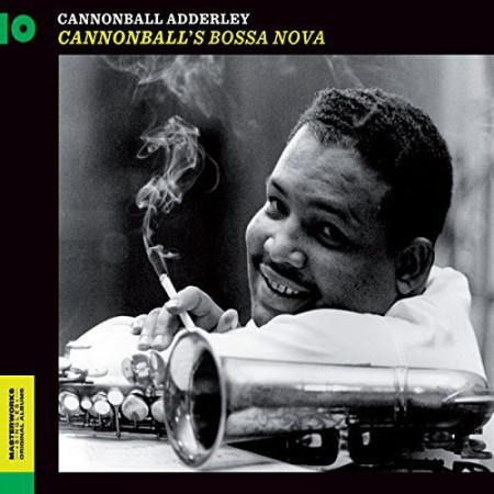 Cannonball Adderley: Cannonball's Bossa Nova - CD