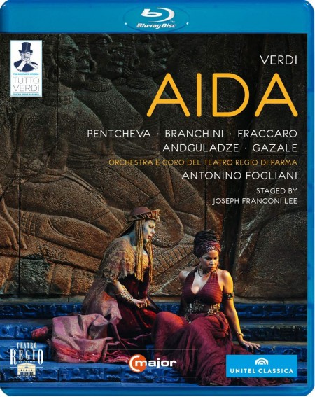 Mariana Pentcheva, Susanna Branchini, Carlo Malinverno, Walter Fraccaro, Orchestra del Teatro Regio di Parma, Antonino Fogliani: Verdi: Aida - BluRay