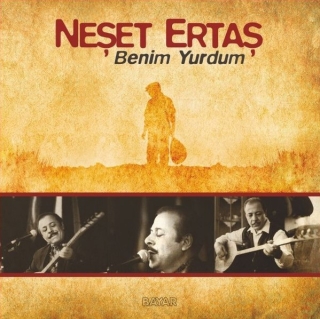 Neşet Ertaş: Benim Yurdum - Plak