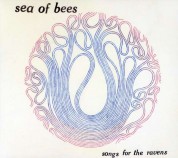 Sea Of Bees: Songs For The Ravens - CD