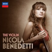Nicola Benedetti - The Violin - CD