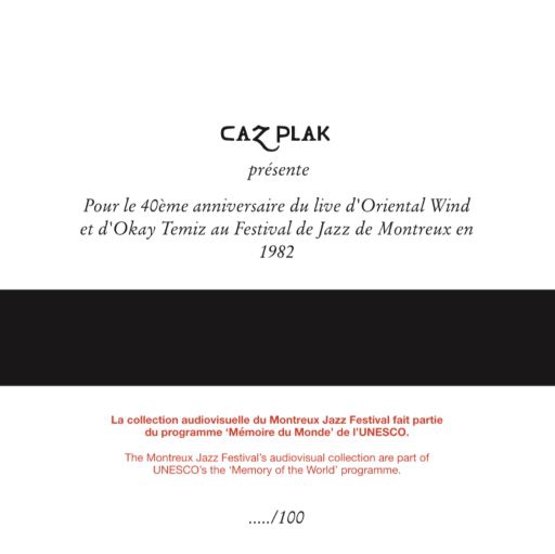 Okay Temiz, Oriental Wind - Montreux Jazz Festival 1982 (Opus3a Exclusive - 100 Adet Numaralı Box)