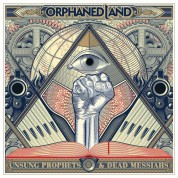 Orphaned Land: Unsung Prophets And Dead Messiahs (Deluxe Edition) - CD