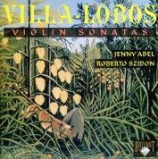 Jenny Abel,, Roberto Szidon: Villa-Lobos: Com. Violin Son. - CD