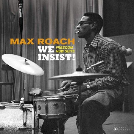Max Roach: We Insist! Freedom Now Suite  (Photographs by William Claxton) - Plak