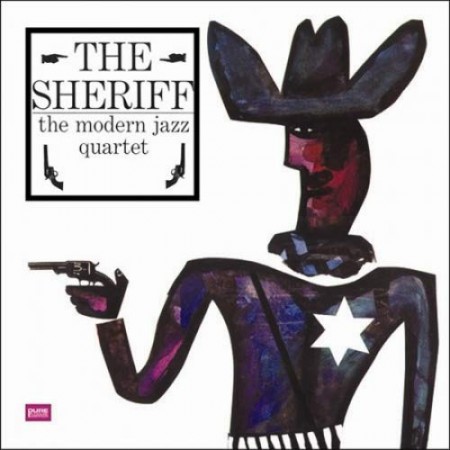 The Modern Jazz Quartet: The Sheriff - Plak