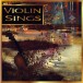 Violin Sings - CD