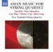 Asian Music for String Quartet - CD