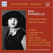 Rosa Ponselle: Ponselle, Rosa: American Recordings, Vol. 2 (1923-1929) - CD