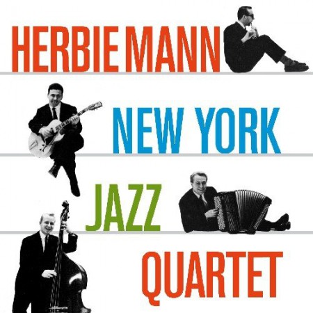 Herbie Mann: New York Jazz Quartet + Music For Suburban Living - CD