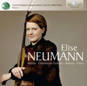 Elise Neumann - Winner of the International Barrios Guitar Competition Volume 1 - CD